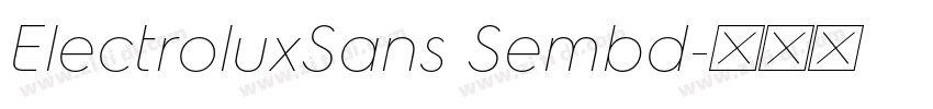 ElectroluxSans Sembd字体转换 ElectroluxSans Sembd字体转换